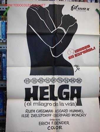 Cin&eacute;ma: HELGA . EL MILAGRO DE LA VIDA