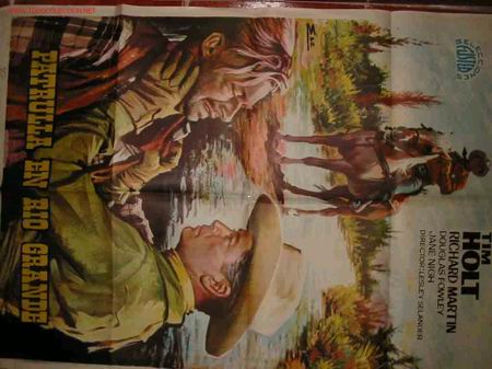 Cine: Poster Cine: PATRULLA EN R&Iacute;O GRANDE - Original 1968. Him Holt, Richard Martin, Douglas Fowley, ...