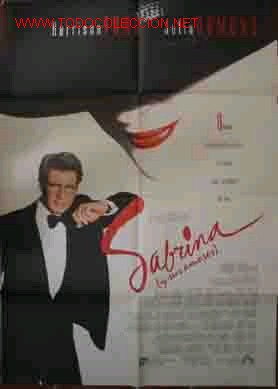Kino: SABRINA (Y SUS AMORES). 70x100cm.   U.I.P  1995. Harrison Ford, Julia Ormond. Dir.: Sydney Pollack