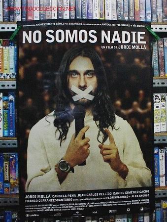 Cine: NO SOMOS NADIE - Foto 1