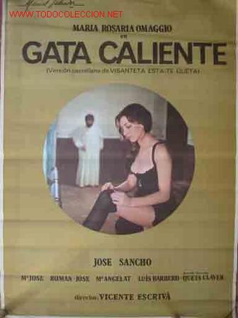 Cine: POSTER CARTEL: GATA CALIENTE (VISANTETA ESTA-TE QUETA)