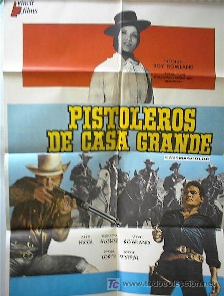 Cine: PISTOLEROS DE CASA GRANDE - Foto 1