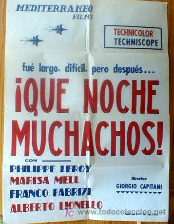 Cin&eacute;ma: CARTEL DE CINE.. QUE NOCHE MUCHACHOS. 1970..ENVIO GRATIS&iexcl;&iexcl;&iexcl;
