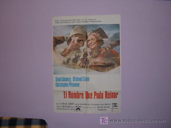 Cin&eacute;ma: EL HOMBRE QUE PUDO REINAR