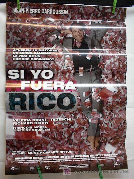 Cinema: SI YO FUERA RICO