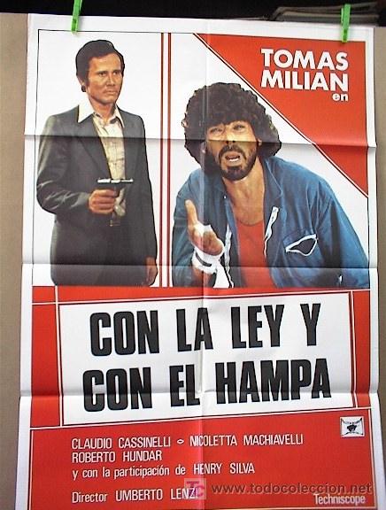 Cine: CON LA LEY Y CON EL HAMPA - Foto 1