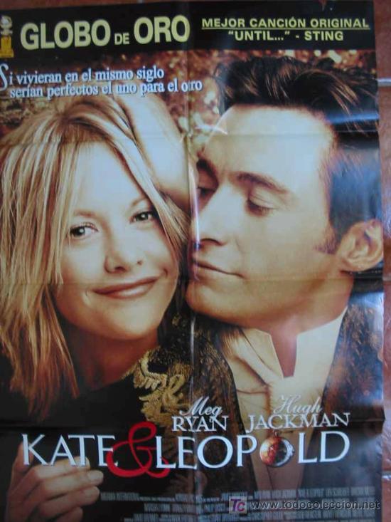 Cine: KATE & LEOPOLD,  70x100. Meg Ryan, Jugh Jackman. Dir James Mangold