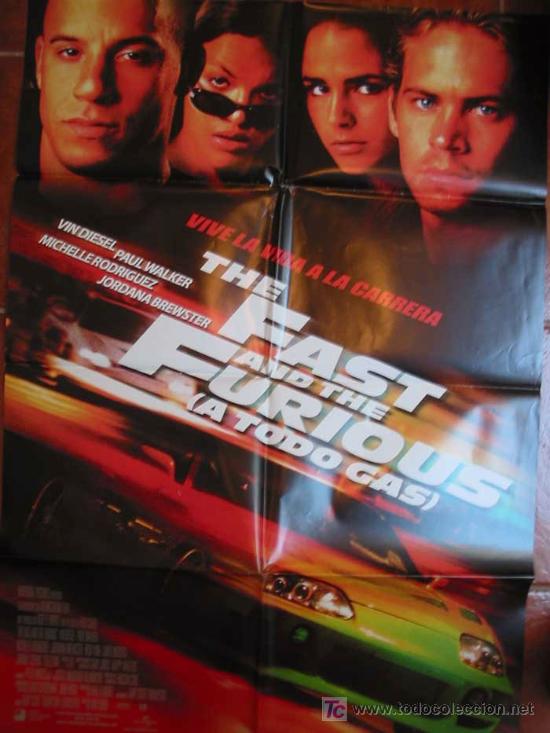 Cin&eacute;ma: THE FAST AND THE FURIOUS (A TODO GAS),  70x100 cm. Vind Diesel, Paul Walker. Dir Rob Cohen