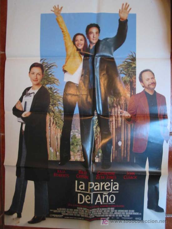 Cine: LA PAREJA DEL A&Ntilde;O, 70x100. Julia Roberts, Billy Crystal, Catherine Zeta-Jones. Dir Joe Roth