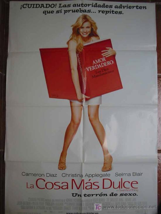 Cin&eacute;ma: Poster : LA COSA M&Aacute;S DULCE. 70x100. Cameron Diaz, Christina Applegate, Selma Blair. Dir Roger Kumble