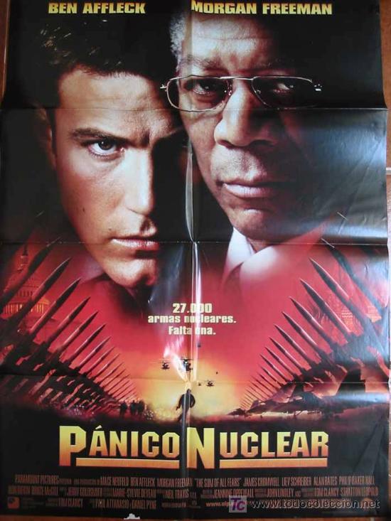 Cine: Poster : PANICO NUCLEAR. 70x100 cm. Ben Affleck, Morgan Freeman. Dir Philalden Robinson