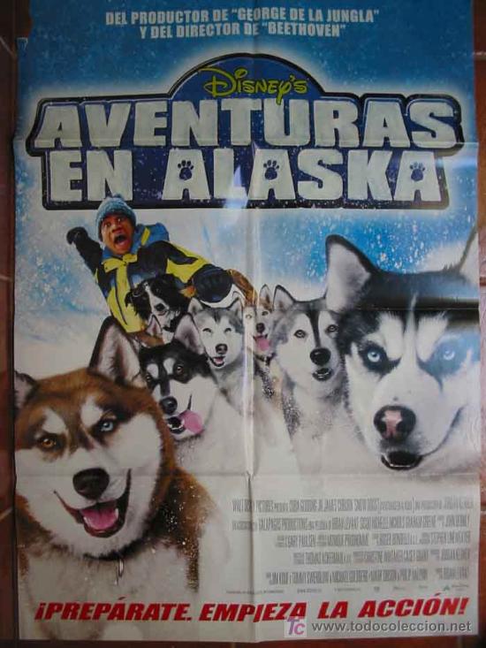 Cinema: Poster : AVENTURAS EN ALASKA. 70x100 cm. Cuba Goodning Jr, James Coburn. Dir Brian Levant