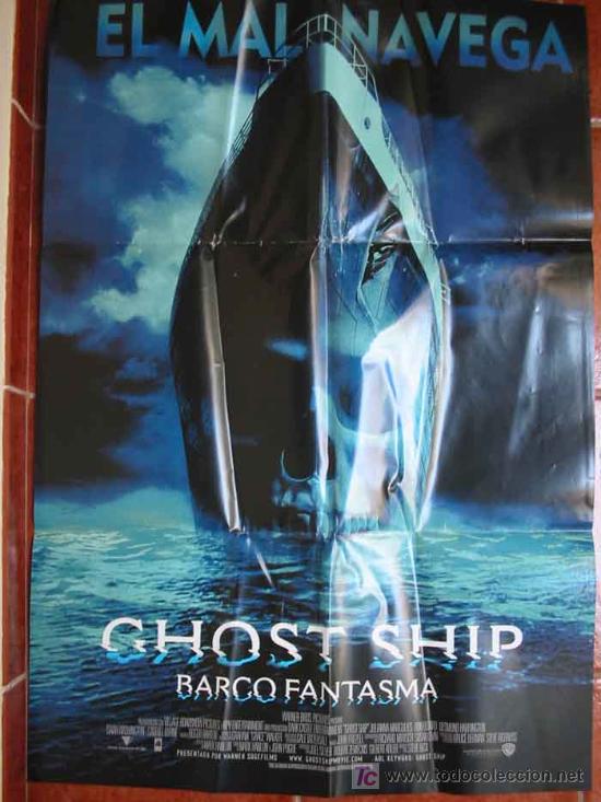 Cinema: Poster : GHOST SHIP, BARCO FANTASMA. 70x100 cm. Julianna Margulies, Ron Eldard. Dir Steve Beck