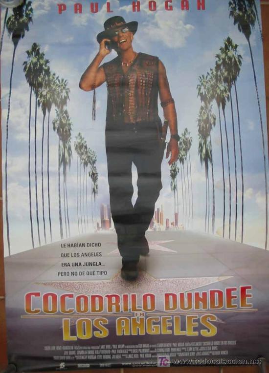 Cine: COCODRILO DUNDEE EN LOS ANGELES .100 x 70 cm. Paul Hogan, Linda Kozlowski. Dir Simon Wincer