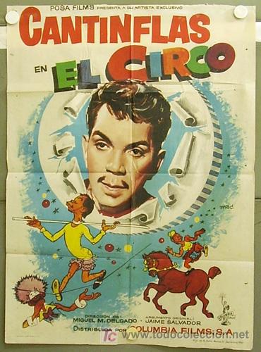 Cine: T04339 EL CIRCO CANTINFLAS POSTER ORIGINAL 70X100 ESPAÑOL