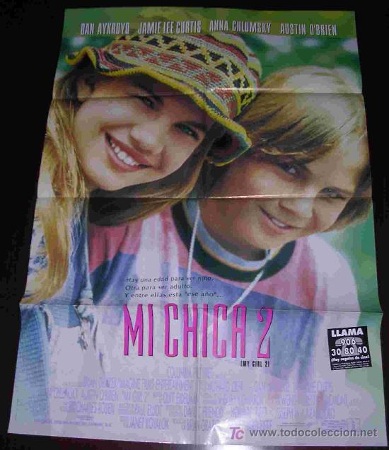 Cine: POSTER ORIGINAL 70x100 aprox -  MI CHICA 2 - JAMIE LEE CURTIS y DAN AYKROYD