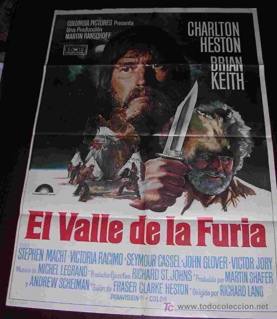 Cine: POSTER ORIGINAL 70x100 aprox - EL VALLE DE LA FURIA - CHARLTON HESTON y BRIAN KEITH