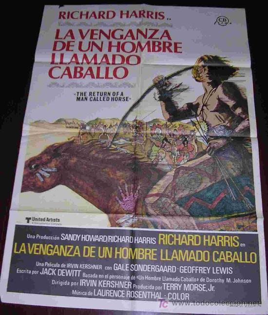 Cinema: POSTER ORIGINAL 70x100 aprox - LA VENGANZA DE UN HOMBRE LLAMADO CABALLO - RICHARD HARRIS