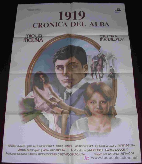 Cin&eacute;ma: POSTER ORIGINAL 70x100 aprox - 1919 CR&Oacute;NICA DEL ALBA - MIGUEL MOLINA y CRISTINA MARSILLACH
