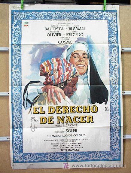 Cine: EL DERECHO DE NACER - Foto 1