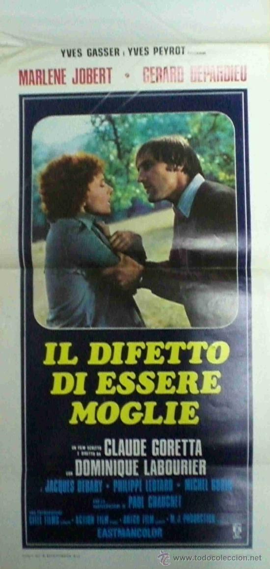 Cin&eacute;ma: IL DIFETTO DI ESSERE MOGLIE- GERARD DEPARDIEU, MARLENE JORERT POSTER FRANCIA PLEGADO