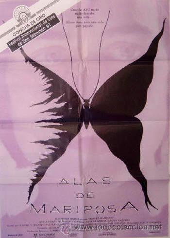 Cin&eacute;ma: ALAS DE MARIPOSA Juanma Bajo Ulloa Silvia Munt POSTER DONOSTIA 91