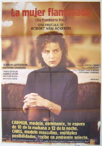 Cin&eacute;ma: LA MUJER FLAMBEADA Van Ackeren Gudrun Landgrebe POSTER DIE FLAMBIERTE FRAU