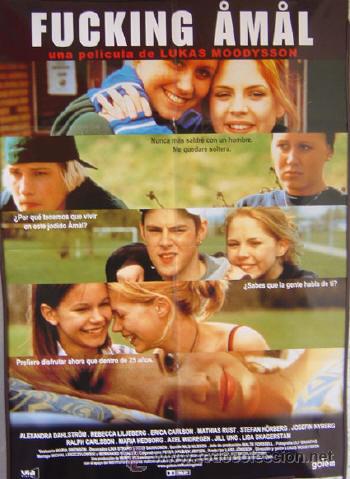 Cine: FUCKING AMAL Lukas Moodysson  POSTER SHOW ME LOVE