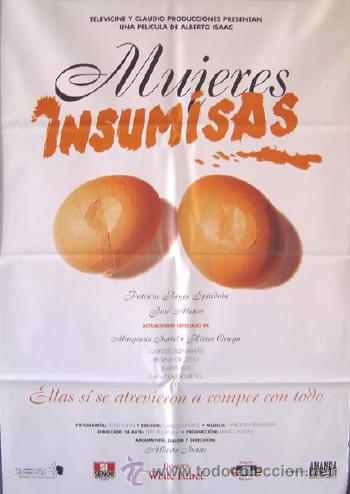 Kino: MUJERES INSUMISAS Comedia feminista POSTER  Alberto Isaac Patricia Reyes Esp&iacute;ndola