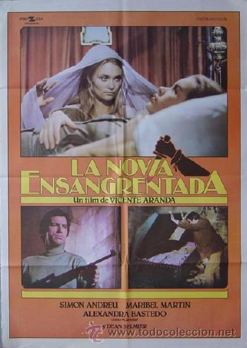 Cine: LA NOVIA ENSANGRENTADA Vicente Aranda POSTER Simon Andreu Maribel Martin