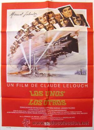 Cine: LOS UNOS Y LOS OTROS Claude Lelouch POSTER Maurice Bejart Paris