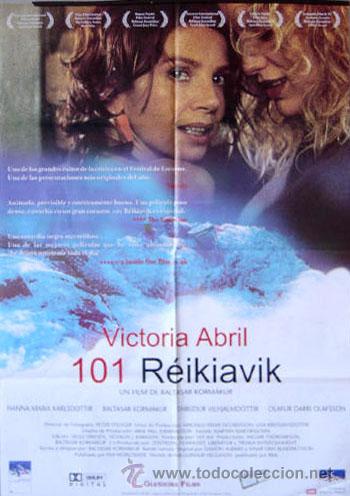 Cinema: 101 REIKIAVIK Invierno caliente VICTORIA ABRIL Baltasar Korm&aacute;kur POSTER