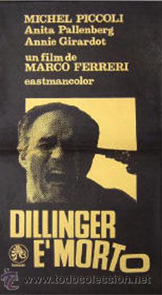 Cin&eacute;ma: DILLINGER E MORTO Marco Ferreri POSTER Michel Piccoli Anita Pallenberg Annie Girardot