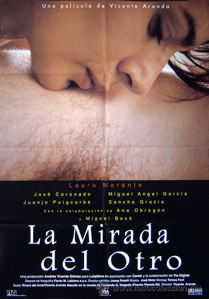 Cin&eacute;ma: LA MIRADA DEL OTRO Vicente Aranda POSTER Laura Morante Miguel Bose