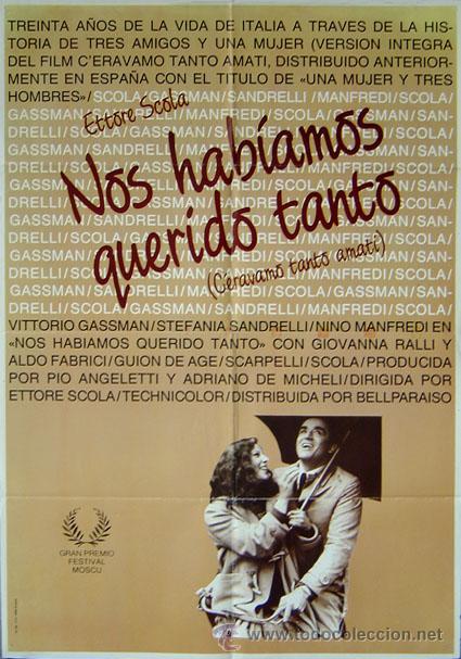 Cin&eacute;ma: NOS HABIAMOS QUERIDO TANTO Ettore Scola POSTER Nino Manfredi Vittorio Gassman Stefania Sandrelli