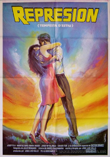 Cin&eacute;ma: REPRESION Tempesta d'estiu Jos&eacute; Luis Valls POSTER Montse Bayo Pep Pla Pere Ponce