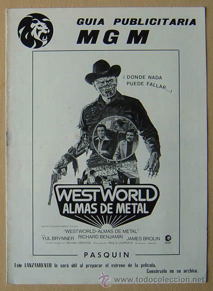Cin&eacute;ma: WESTWORLD ALMAS DE METAL Michael Crichton GUIA Yul Brynner Richard Benjamin James Brolin