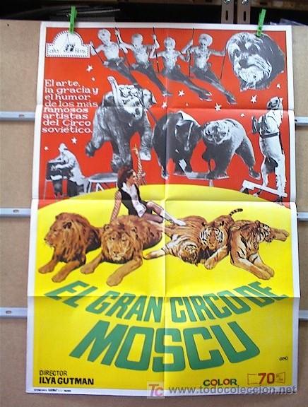 Cinema: EL GRAN CIRCO DE MOSCU
