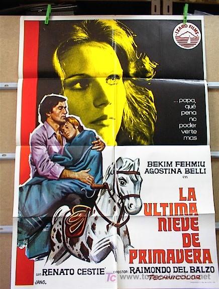 Cine: LA ULTIMA NIEVE DE PRIMAVERA - Foto 1