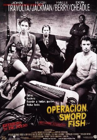 Cinema: John Travolta, Hugh Jackman, Halle Berry Operaci&oacute;n Swordfish 2001