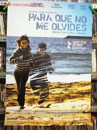 Cine: PARA QUE NO ME OLVIDES - Foto 1