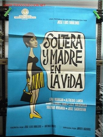 Cine: SOLTERA Y MADRE EN LA VIDA - Foto 1