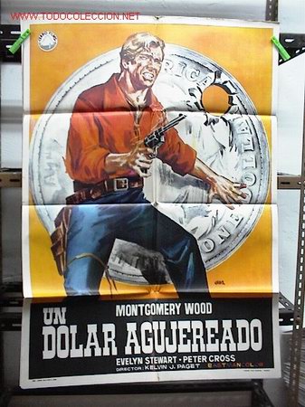 Cine: UN DOLARA AGUJEREADO - Foto 1