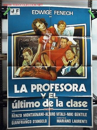 Cine: LA PROFESORA Y EL ULTIMO DE LA CLASE - Foto 1
