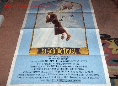 Cine: CARTEL ORIGINAL AMERICANO: IN GOD WE TRUST. DIRIGIDA Y PROTAGONIZADA POR MARTY FELDMAN. CON REGALO!!