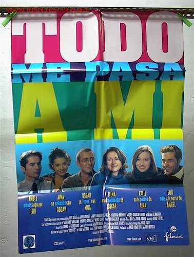 Cine: TODO ME PASA A MI - Foto 1