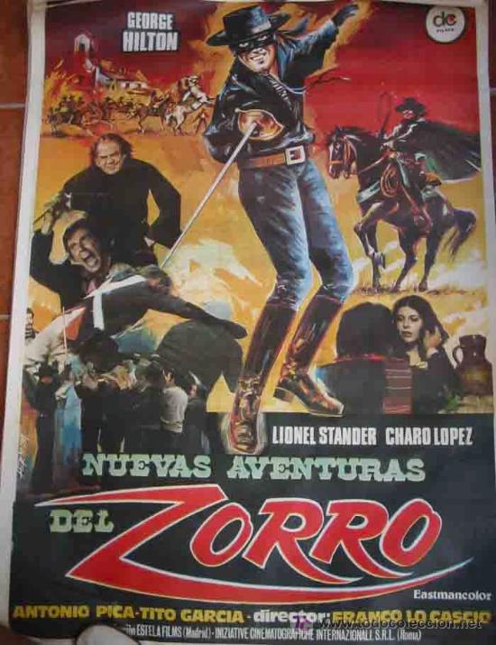 Cinema: NUEVAS AVENTURAS DEL ZORRO. George Hilton; Lionel Stander; Charo Lopez, &hellip;dir: Franco Lo Cascio.