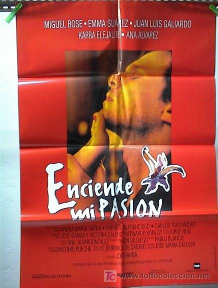 Cine: ENCIENDE MI PASION - Foto 1