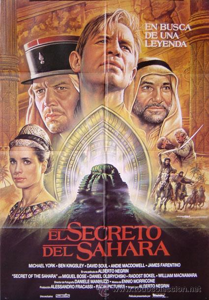 Cine: EL SECRETO DEL SAHARA Michael York Andie Macdowell David Soul Miguel Bose MAC POSTER