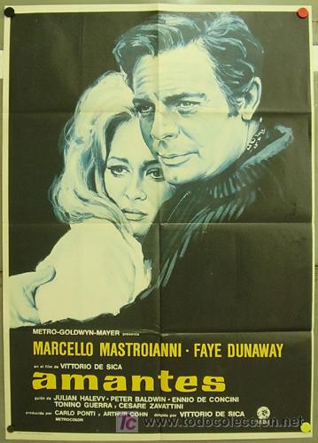 Cinema: FE06 AMANTES VITTORIO DE SICA MARCERLLO MASTROIANNI FAYE DUNAWAY POSTER ORIGINAL 70X100 ESTRENO